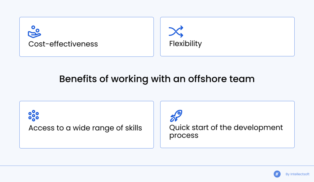 List of the benefits of working with offshore development teams