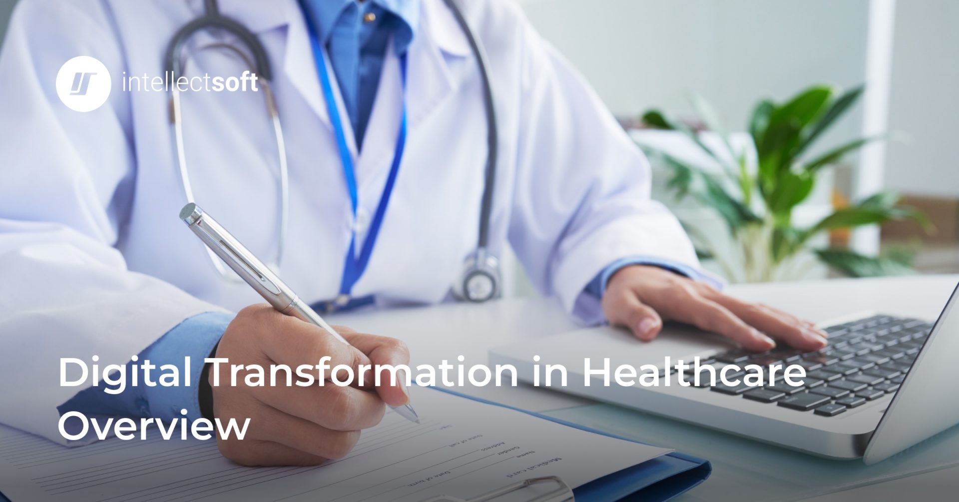 Digital Transformation in Healthcare A Complete Guide in 2024