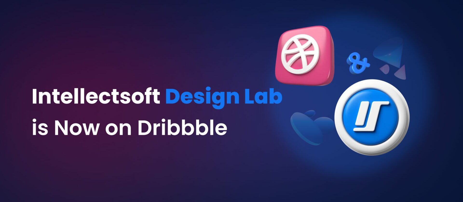 Intellectsoft Design Lab is Now on Dribbble - Intellectsoft Blog